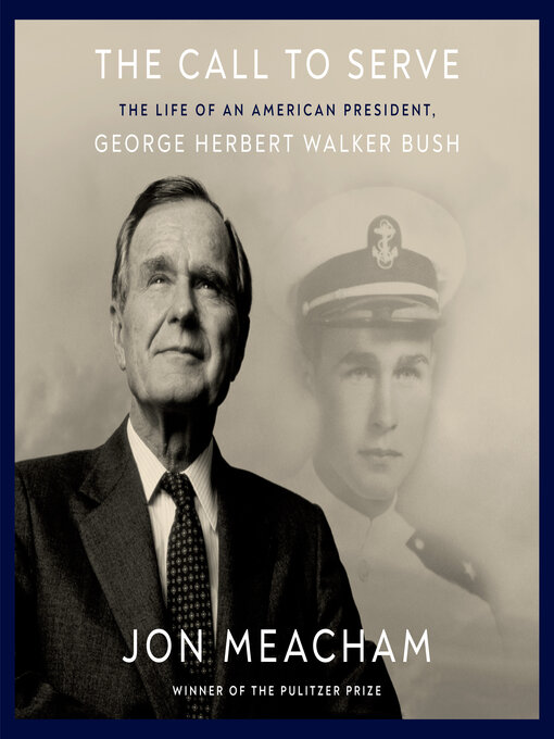 Title details for The Call to Serve by Jon Meacham - Available